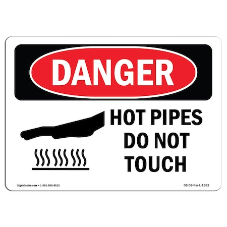 OSHA Danger Sign, Hot Pipes Do Not Touch, 5in X 3.5in Decal, 10PK